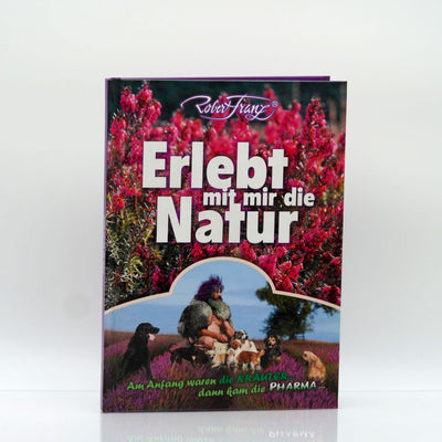 Erlebt mit mir die Natur – Buch von Robert Franz